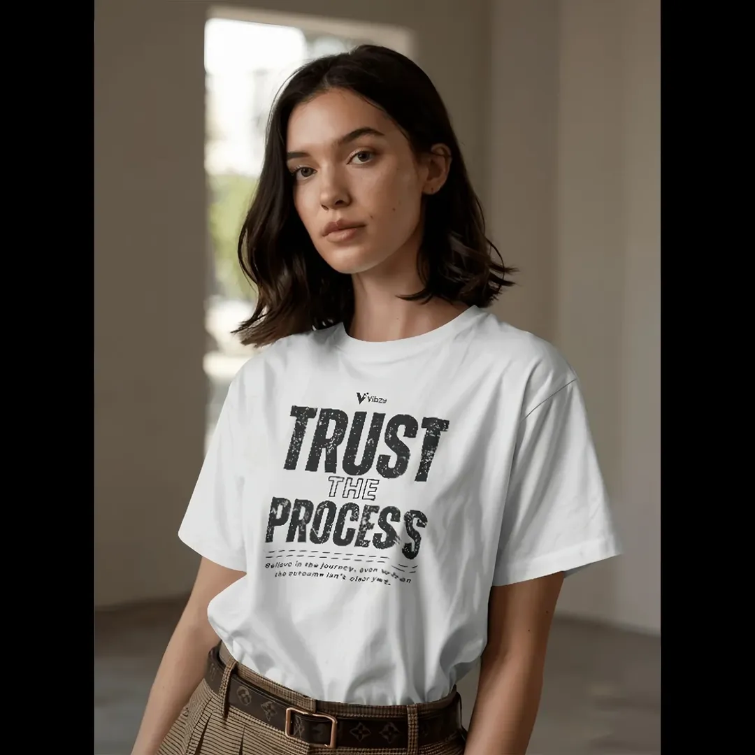 TRUST THE PROCESS